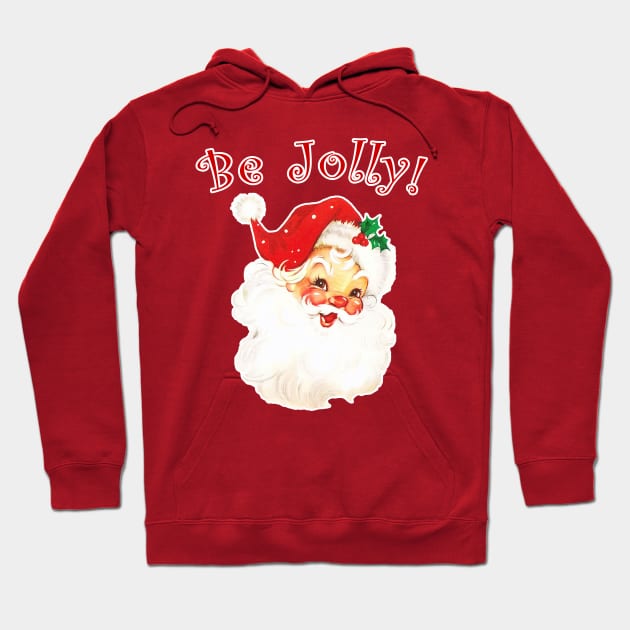 Be Jolly! Hoodie by Vandalay Industries